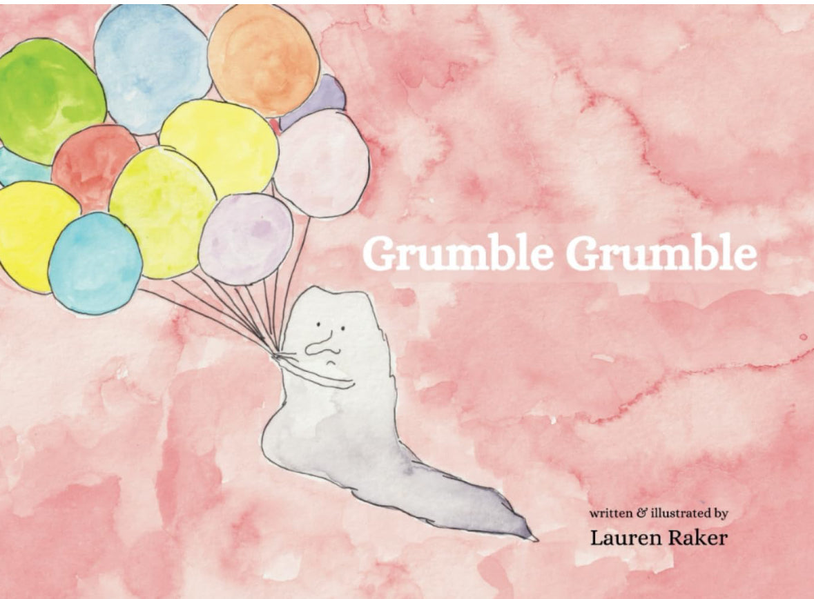 Grumble Grumble — Signed by Author Lauren Raker